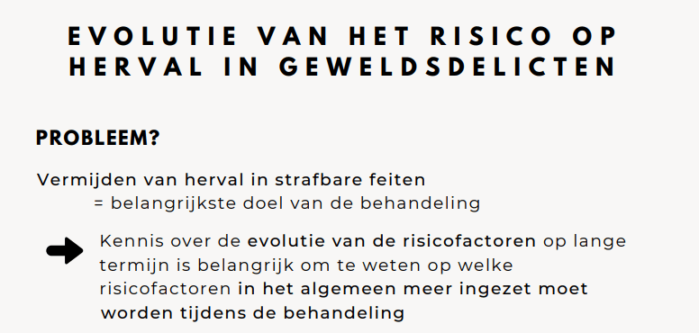 Evolutie van risico op gewelddadige recidive - Forensische ...